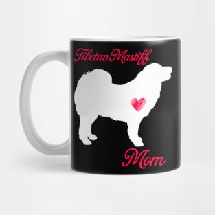 Tibetan mastiff mom   cute mother's day t shirt for dog lovers Mug